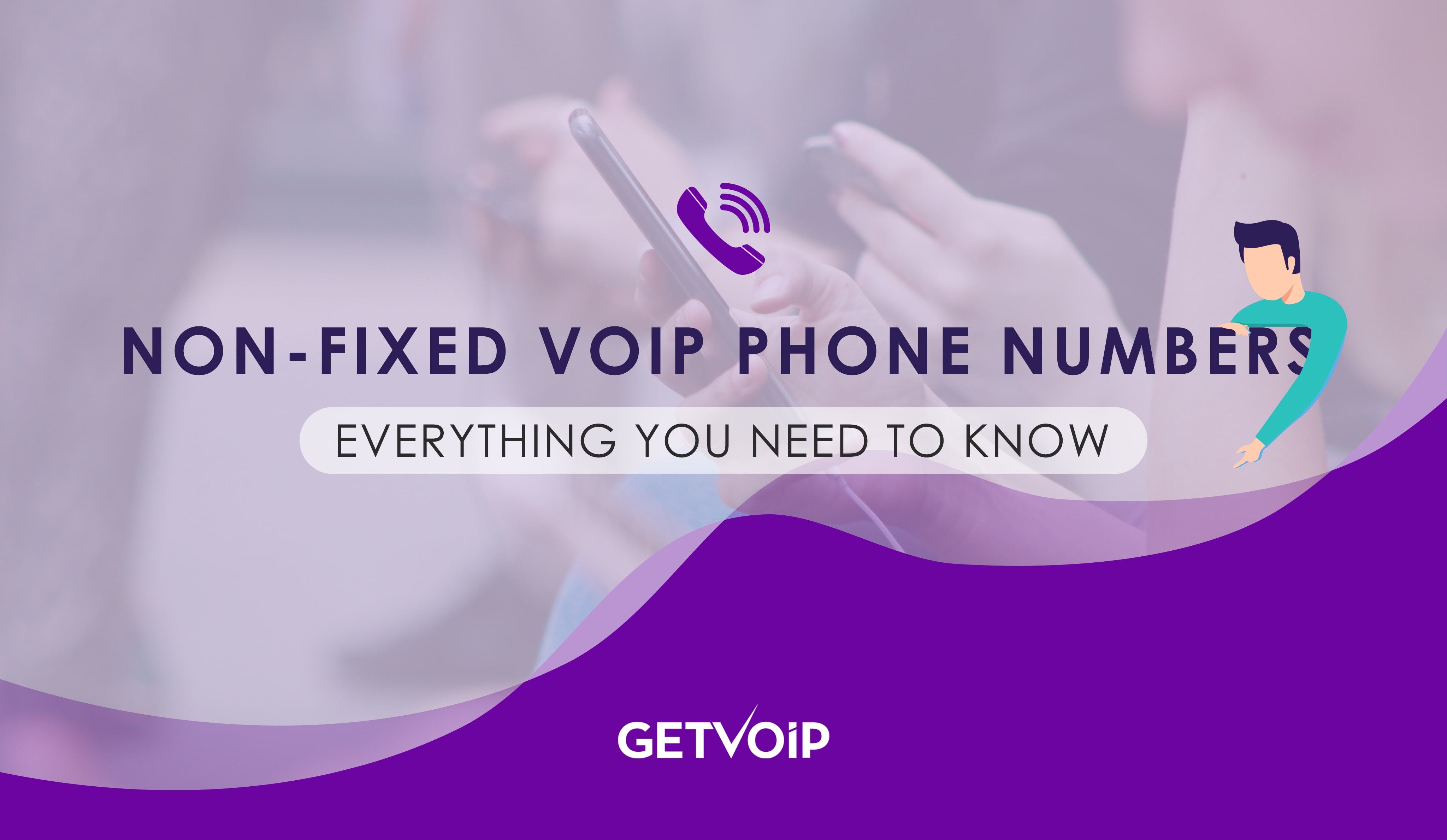 NonFixed VoIP Phone Numbers Everything You Need To Know VoIP